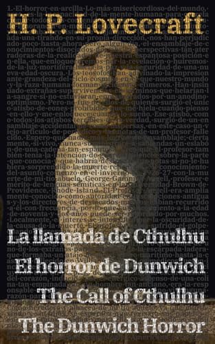 La llamada de Cthulhu - El horror de Dunwich / The Call of Cthulhu - The Dunwich Horror: Texto paralelo bilingüe - Bilingual edition: Inglés - Español ... - Spanish (Ediciones Bilingües, Band 26)